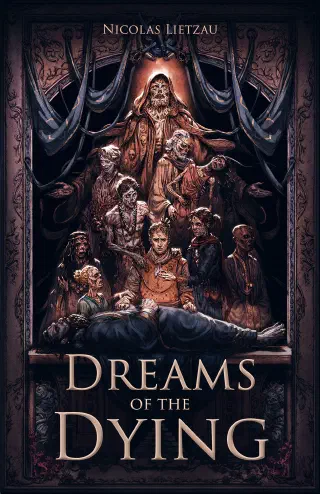 Dreams of the Dying